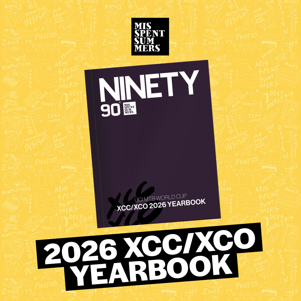 NINETY 2026 CROSS-COUNTRY MOUNTAIN BIKE YEARBOOK PRE-ORDER